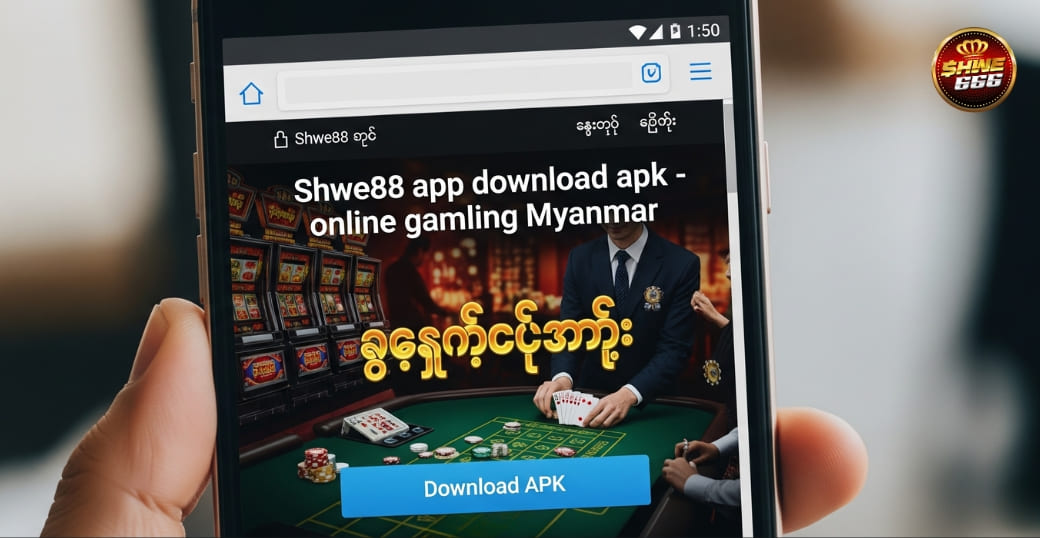 Shwe88 apk – online gambling Myanmar